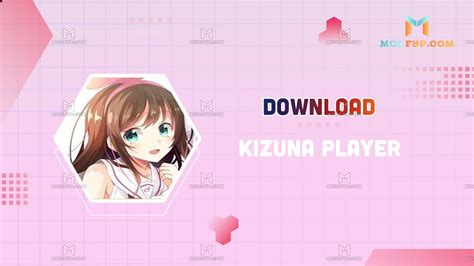 download kizuna player mod apk|Kizuna Player Mod APK v2.3.7 Download for Android .